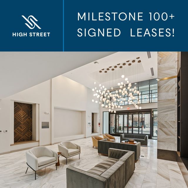 High Street Apartments is so excited to celebrate 100+ signed leases! 🙌